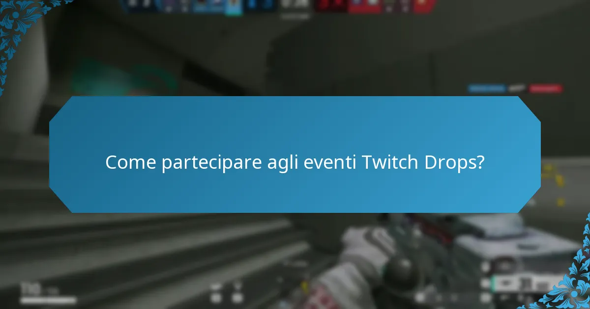 Quali tipi di ricompense puoi guadagnare dai Twitch Drops?
