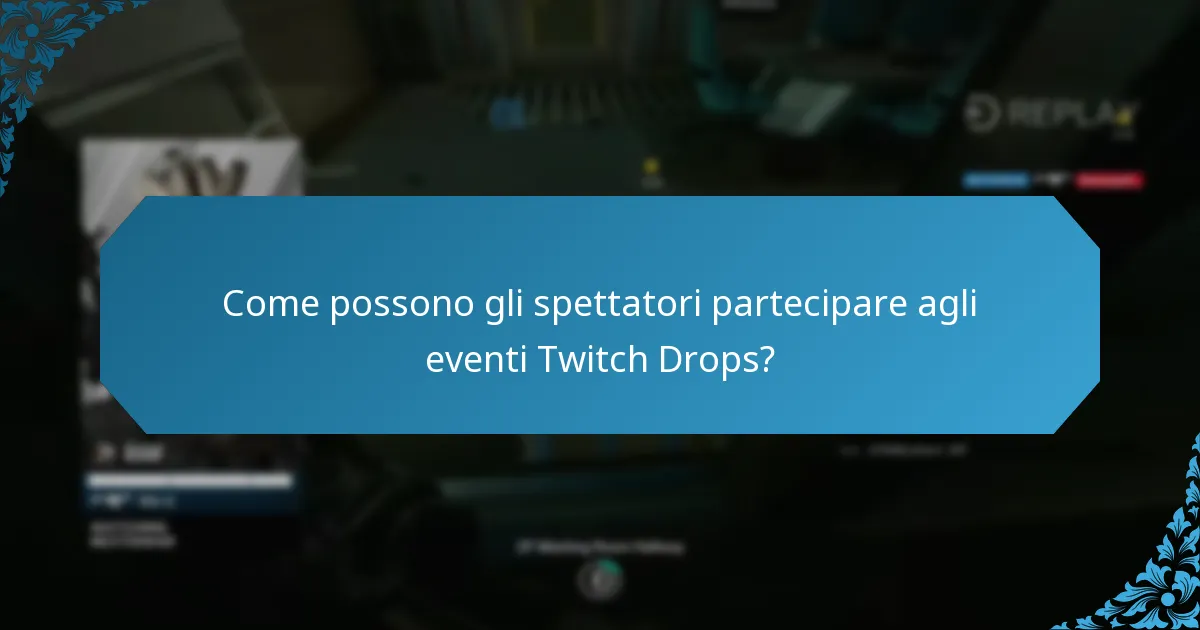 Quali tipi di premi sono disponibili attraverso i Twitch Drops?