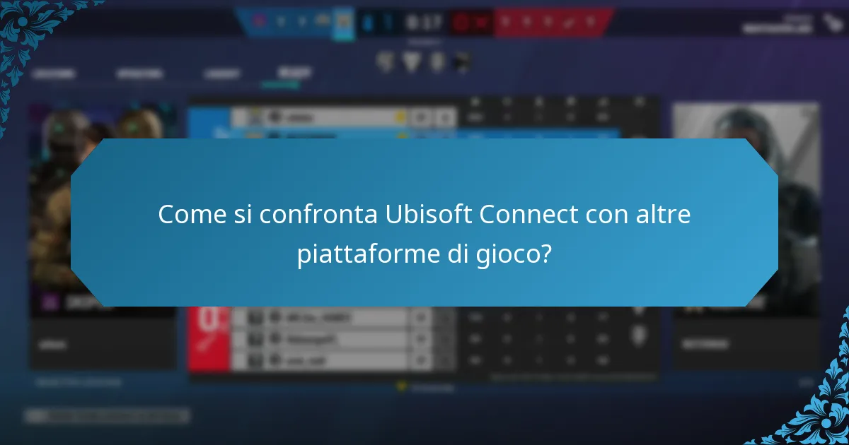 Quali sono i potenziali svantaggi dell’utilizzo di Ubisoft Connect?