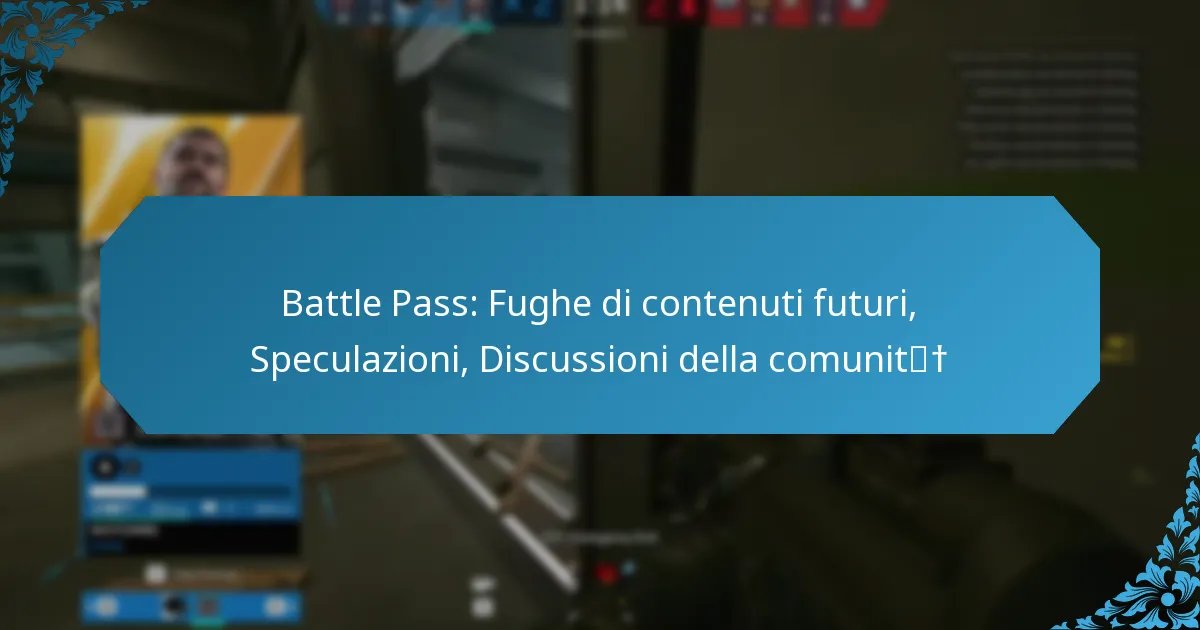 Battle Pass: Fughe di contenuti futuri, Speculazioni, Discussioni della comunità