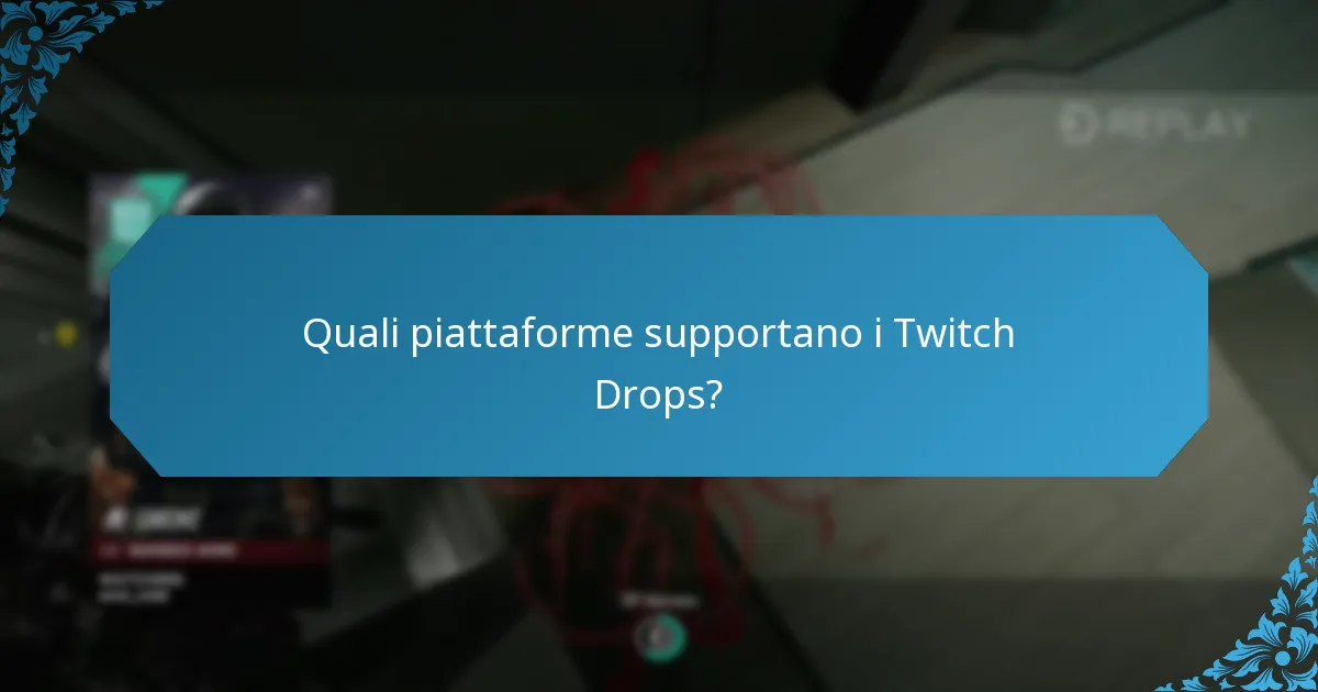Come massimizzare le possibilità di guadagnare Twitch Drops?
