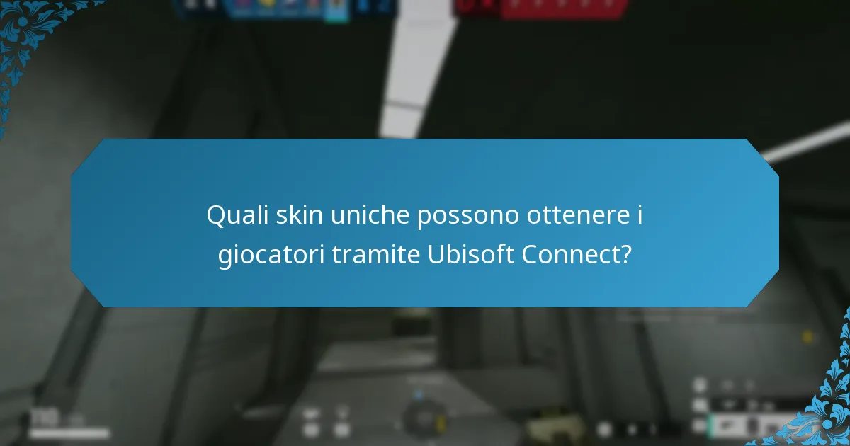 Come accedere a oggetti esclusivi tramite Ubisoft Connect?